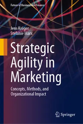 Kröger / Marx |  Strategic Agility in Marketing | eBook | Sack Fachmedien