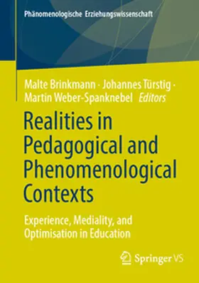 Brinkmann / Türstig / Weber-Spanknebel | Realities in Pedagogical and Phenomenological Contexts | E-Book | www.sack.de