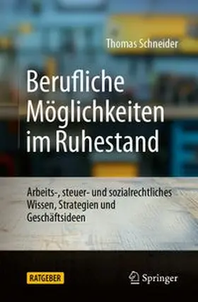Schneider | Berufliche Möglichkeiten im Ruhestand | E-Book | www.sack.de