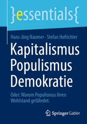 Naumer / Hofrichter |  Kapitalismus Populismus Demokratie | Buch |  Sack Fachmedien