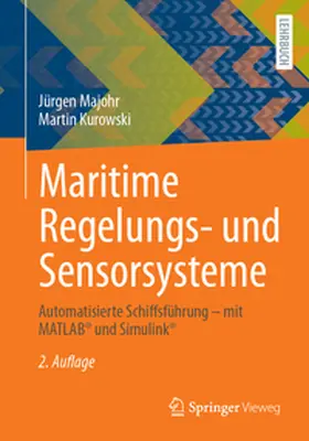 Majohr / Kurowski |  Maritime Regelungs- und Sensorsysteme | eBook | Sack Fachmedien