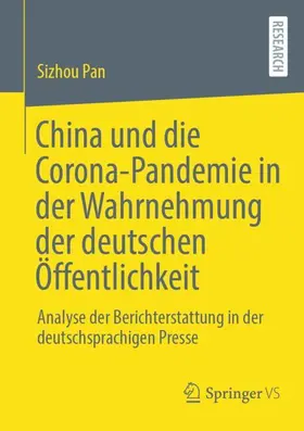 Pan |  China und die Corona-Pandemie in der Wahrnehmung der deutschen Öffentlichkeit | Buch |  Sack Fachmedien