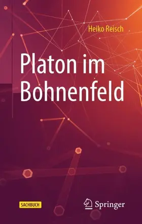 Reisch |  Platon im Bohnenfeld | Buch |  Sack Fachmedien