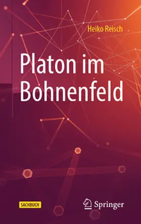 Reisch |  Platon im Bohnenfeld | eBook | Sack Fachmedien