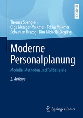 Spengler / Metzger-Volkmer / Siegling | Moderne Personalplanung | Buch | 978-3-658-47676-2 | sack.de