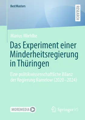 Miehlke |  Das Experiment einer Minderheitsregierung in Thüringen | Buch |  Sack Fachmedien