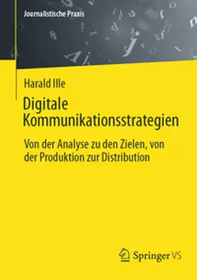 Ille |  Digitale Kommunikationsstrategien | eBook | Sack Fachmedien