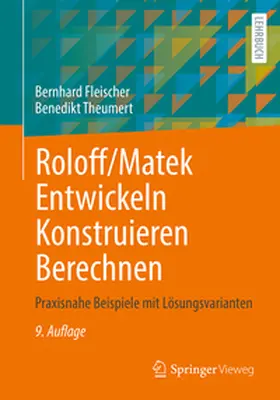 Fleischer / Theumert |  Roloff/Matek Entwickeln Konstruieren Berechnen | eBook | Sack Fachmedien