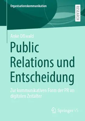 Oßwald |  Public Relations und Entscheidung | Buch |  Sack Fachmedien