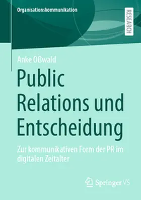 Oßwald |  Public Relations und Entscheidung | eBook | Sack Fachmedien