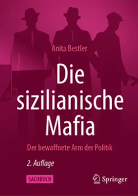 Bestler |  Die sizilianische Mafia | Buch |  Sack Fachmedien