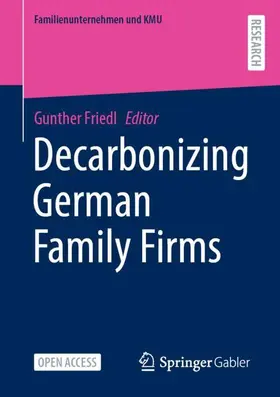 Friedl |  Decarbonizing German Family Firms | Buch |  Sack Fachmedien