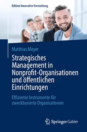 Meyer |  Strategisches Management in Nonprofit-Organisationen und öffentlichen Einrichtungen | eBook | Sack Fachmedien