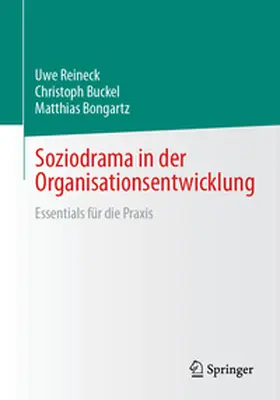 Reineck / Buckel / Bongartz |  Soziodrama in der Organisationsentwicklung | eBook | Sack Fachmedien
