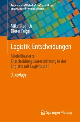 Feige / Steglich |  Logistik-Entscheidungen | Buch |  Sack Fachmedien