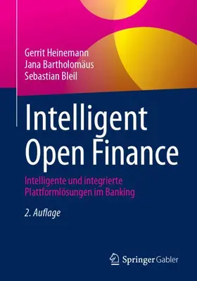 Heinemann / Bleil / Bartholomäus |  Intelligent Open Finance | Buch |  Sack Fachmedien