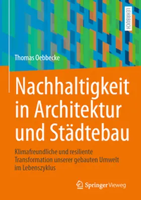 Oebbecke |  Nachhaltigkeit in Architektur und Städtebau | eBook | Sack Fachmedien