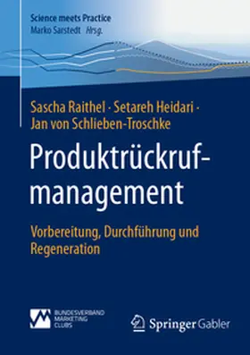 Raithel / Heidari / von Schlieben-Troschke |  Produktrückrufmanagement | eBook | Sack Fachmedien