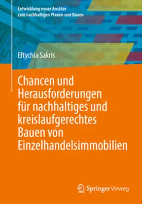 Sakris | Chancen und Herausforderungen für nachhaltiges und kreislaufgerechtes Bauen von Einzelhandelsimmobilien | E-Book | www.sack.de