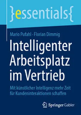 Pufahl / Dimmig | Intelligenter Arbeitsplatz im Vertrieb | E-Book | www.sack.de