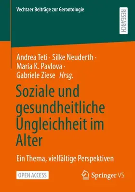 Teti / Ziese / Neuderth |  Soziale und gesundheitliche Ungleichheit im Alter | Buch |  Sack Fachmedien