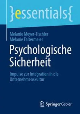 Meyer-Tischler / Faltermeier | Psychologische Sicherheit | E-Book | www.sack.de
