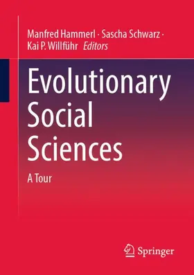 Hammerl / Willführ / Schwarz |  Evolutionary Social Sciences | Buch |  Sack Fachmedien