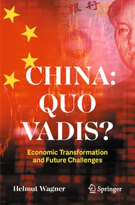 Wagner |  China: Quo Vadis? | eBook | Sack Fachmedien