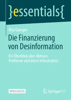 Gsenger |  Die Finanzierung von Desinformation | Buch |  Sack Fachmedien