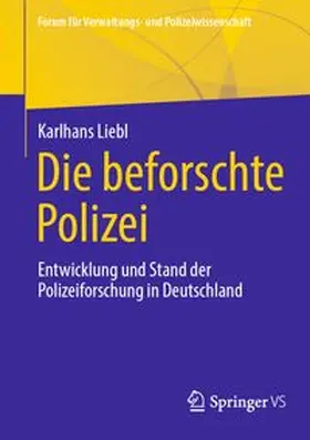 Liebl |  Die beforschte Polizei | eBook | Sack Fachmedien