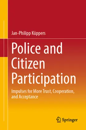 Küppers | Police and Citizen Participation | E-Book | sack.de