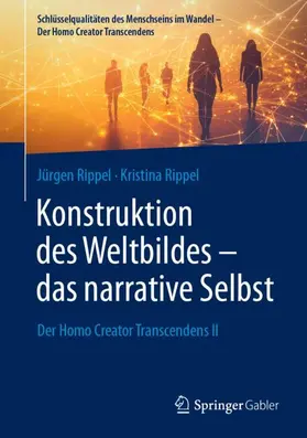 Rippel |  Konstruktion des Weltbildes - das narrative Selbst | Buch |  Sack Fachmedien