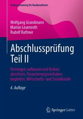 Grundmann / Rathner / Leuenroth |  Abschlussprüfung Teil II | Buch |  Sack Fachmedien