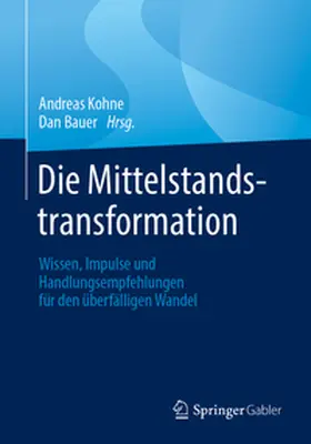 Kohne / Bauer |  Die Mittelstandstransformation | eBook | Sack Fachmedien
