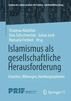 Abdellah / Tultschinetski / Junk |  Islamismus als gesellschaftliche Herausforderung | Buch |  Sack Fachmedien
