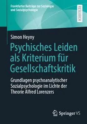 Heyny |  Psychisches Leiden als Kriterium für Gesellschaftskritik | Buch |  Sack Fachmedien