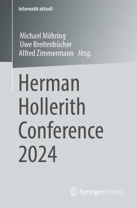 Möhring / Breitenbücher / Zimmermann |  Herman Hollerith Conference 2024 | Buch |  Sack Fachmedien