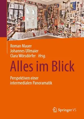 Mauer / Ullmaier / Wörsdörfer |  Alles im Blick | Buch |  Sack Fachmedien