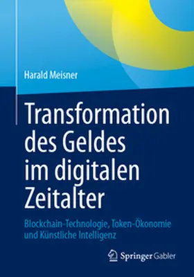 Meisner | Transformation des Geldes im digitalen Zeitalter | E-Book | www.sack.de