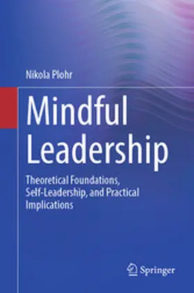 Plohr |  Mindful Leadership | eBook | Sack Fachmedien