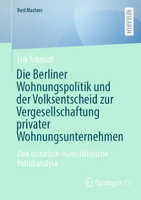 Schmidt |  Die Berliner Wohnungspolitik und der Volksentscheid zur Vergesellschaftung privater Wohnungsunternehmen | eBook | Sack Fachmedien