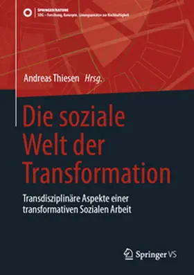 Thiesen |  Die soziale Welt der Transformation | eBook | Sack Fachmedien