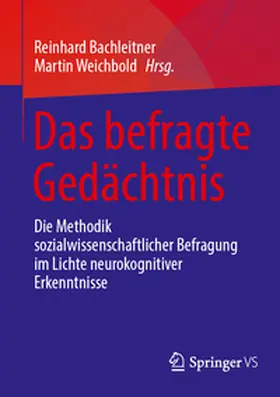 Bachleitner / Weichbold |  Das befragte Gedächtnis | eBook | Sack Fachmedien