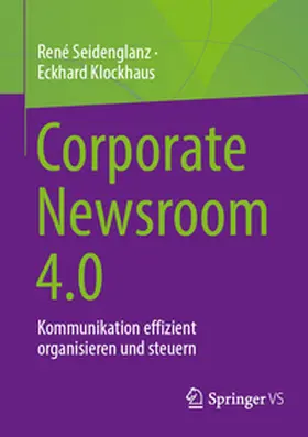 Seidenglanz / Klockhaus |  Corporate Newsroom 4.0 | eBook | Sack Fachmedien