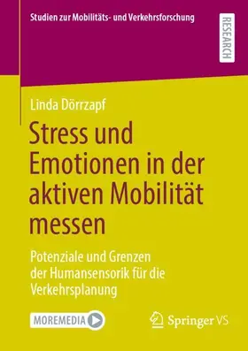 Dörrzapf |  Stress und Emotionen in der aktiven Mobilität messen | Buch |  Sack Fachmedien