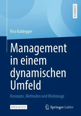 Baldegger |  Management in einem dynamischen Umfeld | Buch |  Sack Fachmedien