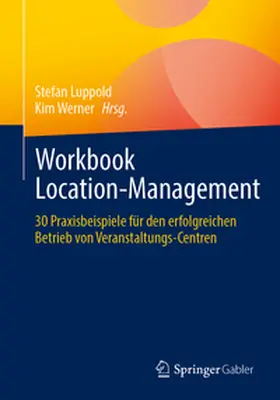 Luppold / Werner |  Workbook Location-Management | eBook | Sack Fachmedien