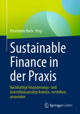 Koch | Sustainable Finance in der Praxis | E-Book | www.sack.de