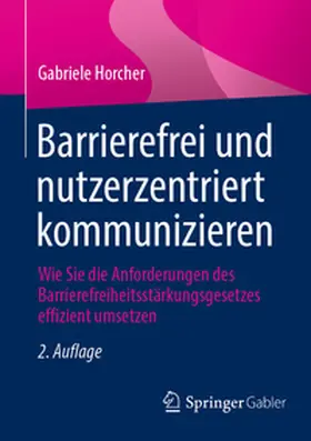 Horcher | Barrierefrei und nutzerzentriert kommunizieren | E-Book | www.sack.de