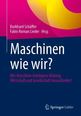 Schäffer / Lieder |  Maschinen wie wir? | Buch |  Sack Fachmedien